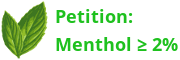 Petition Menthol ≥ 2%